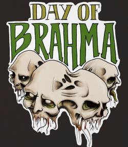 Day Of Brahma : Day of Brahma